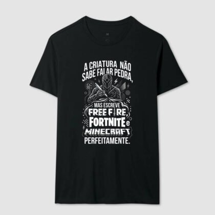 Camiseta - A criatura não sabe falar pedra