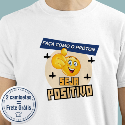 Camiseta - Faça como o próton