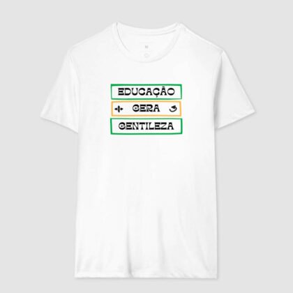 Camiseta - Educação Gera Gentileza
