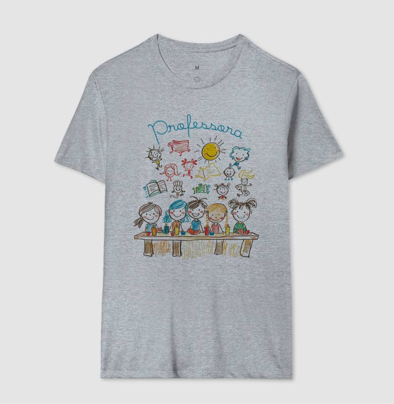 Camiseta - Professora Educação Infantil