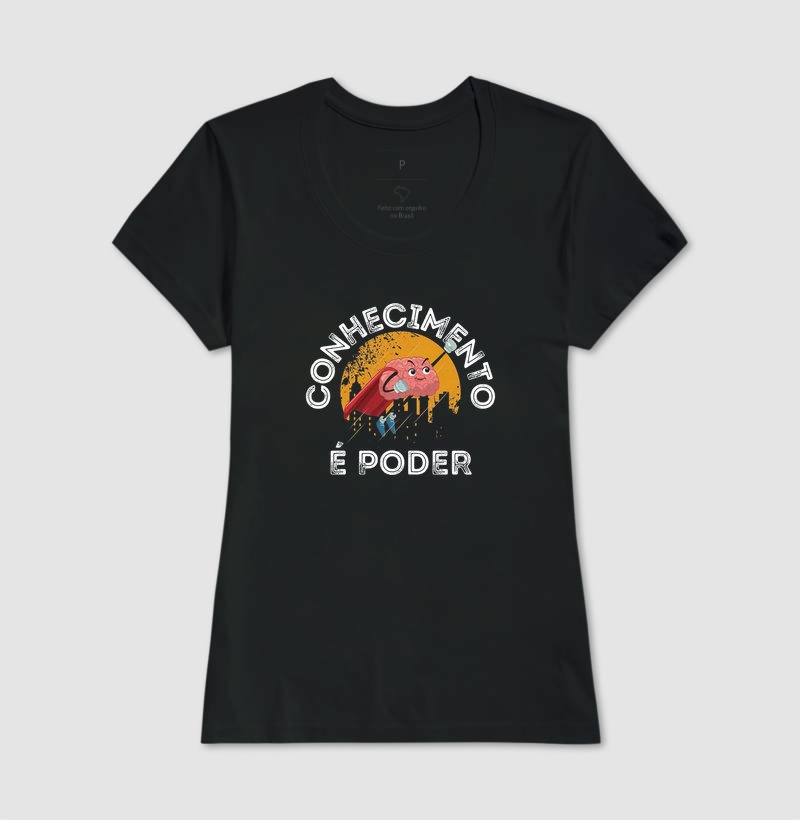 Camiseta - Conhecimento é poder super cérebro