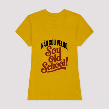 Camiseta - Não sou velho, sou old shool
