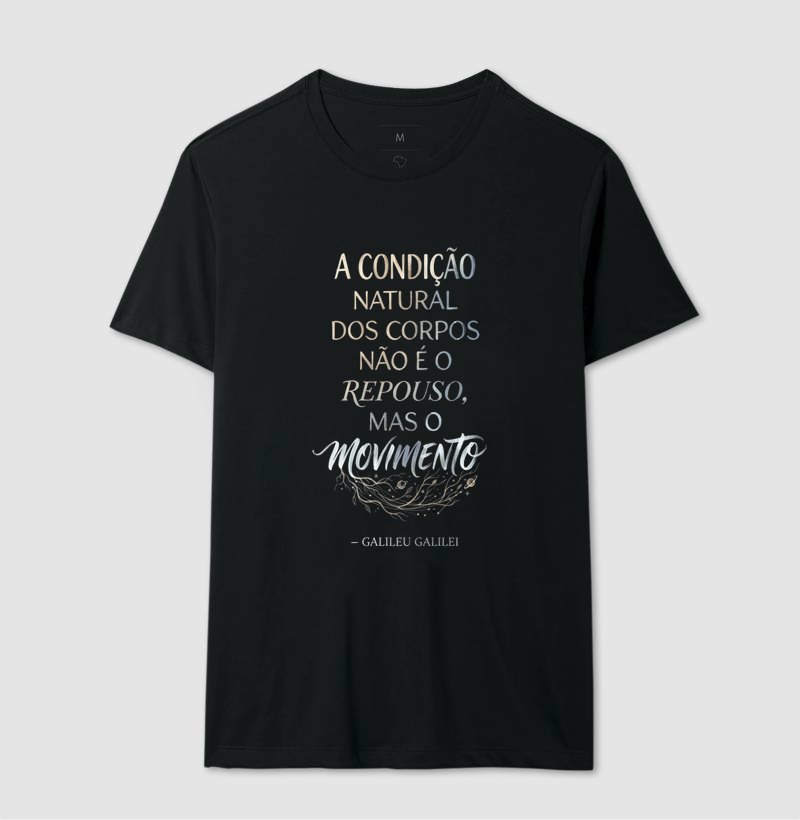 Camiseta - A condição natural dos corpos