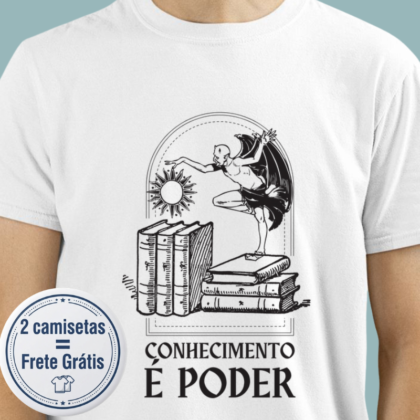 Camiseta - Conhecimento é poder