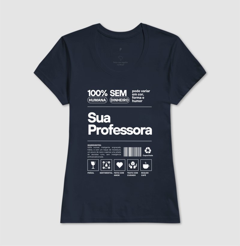 Camiseta - Sua Professora