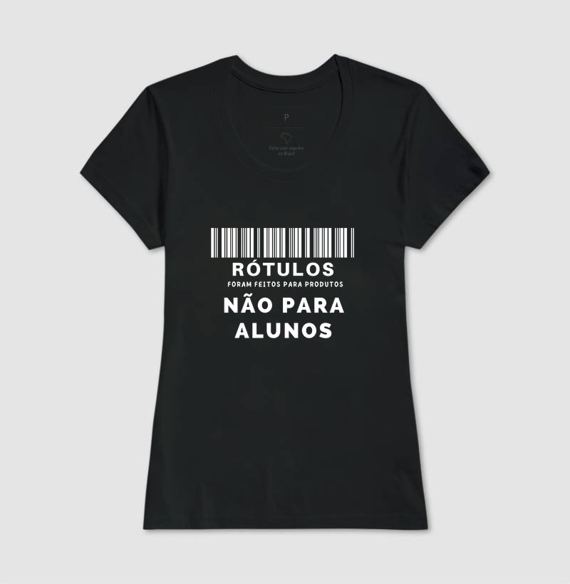 Camiseta - Rótulos não são para alunos - Imagem 8