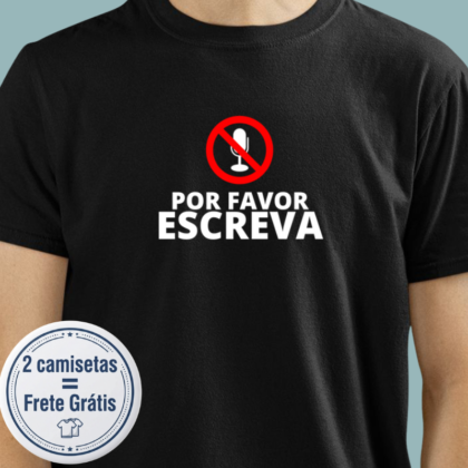 Camiseta - Por Favor Escreva