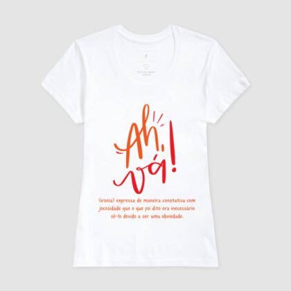 Camiseta - Verbete Ah vá!