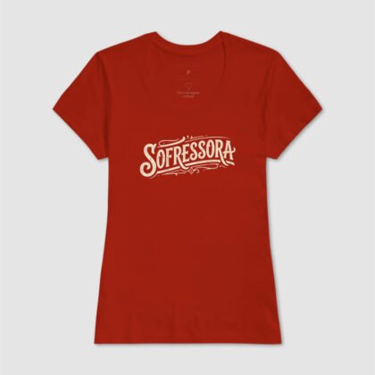 Camiseta - Sofressora