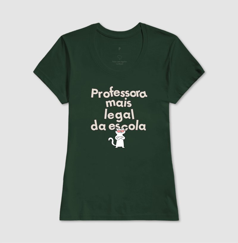 Camiseta - Professora Mais Legal da Escola
