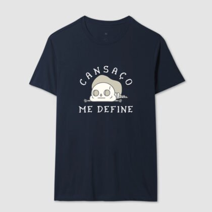 Camiseta - Cansaço Me Define