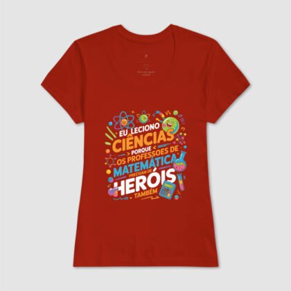 Camiseta - Eu leciono ciências