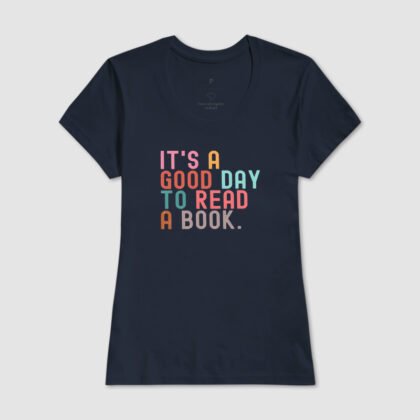 Camiseta - Its a Good Day to Read a Book