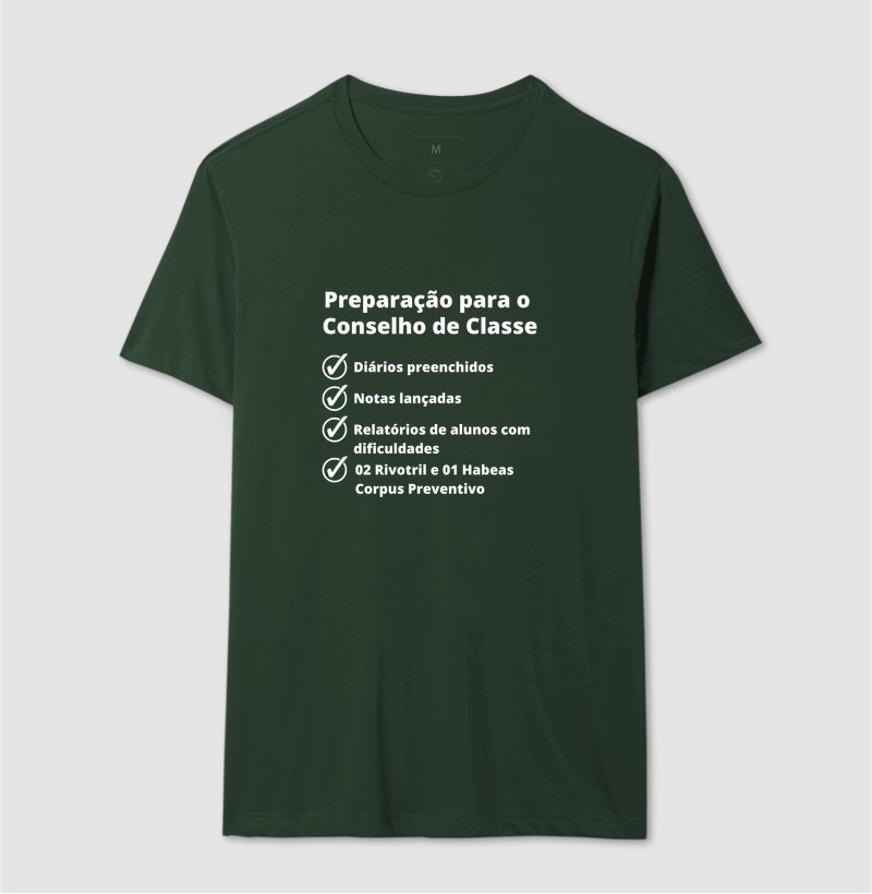 Camiseta - Preparação para o Conselho de Classe
