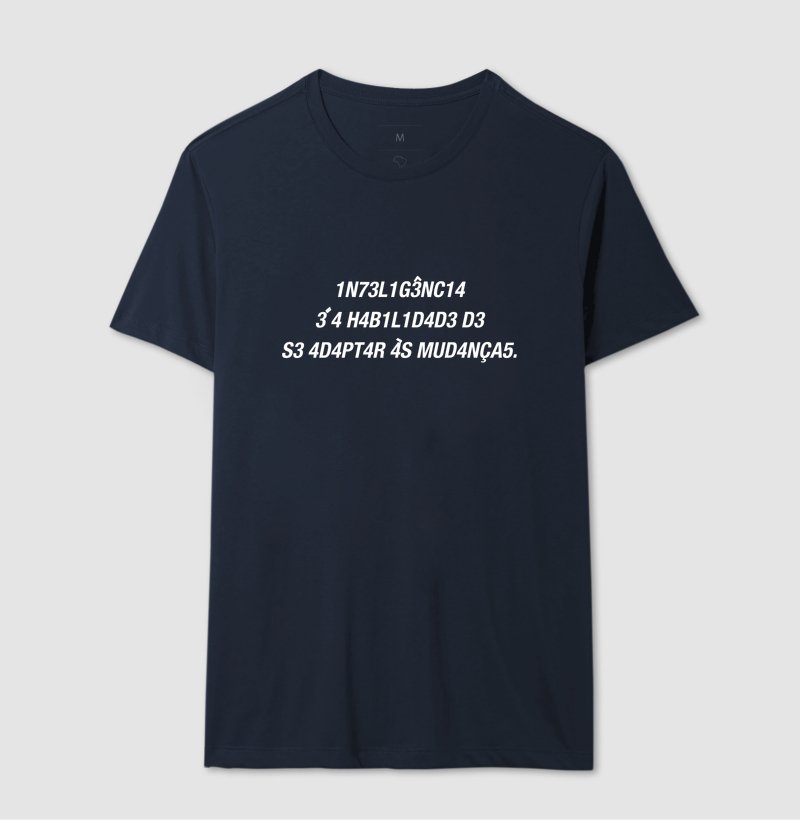 Camiseta - A inteligência é a capacidade de se adaptar às ... - Imagem 14