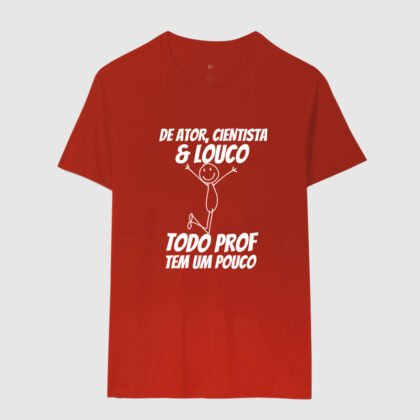 Camiseta - De ator, cientista e louco