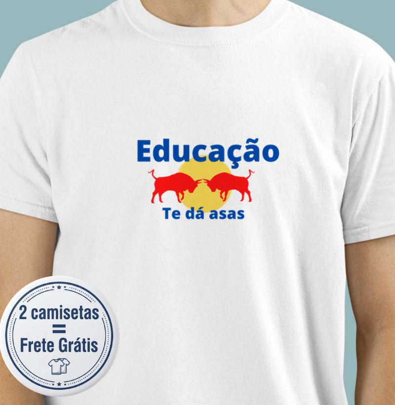 Camiseta - Educação Te Dá Asas