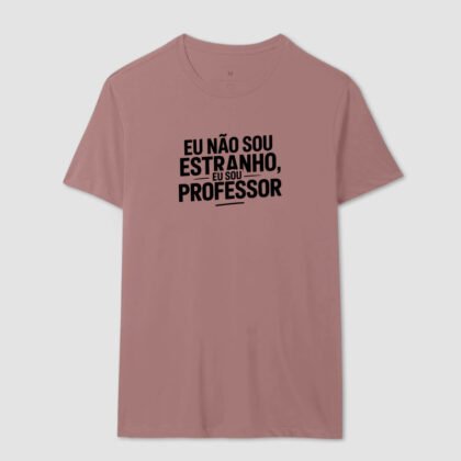 Camiseta - Eu não sou estanho