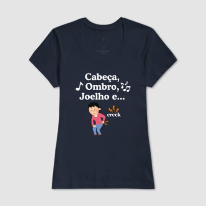 Camiseta - Cabeça, Ombro, Joelho e Creck