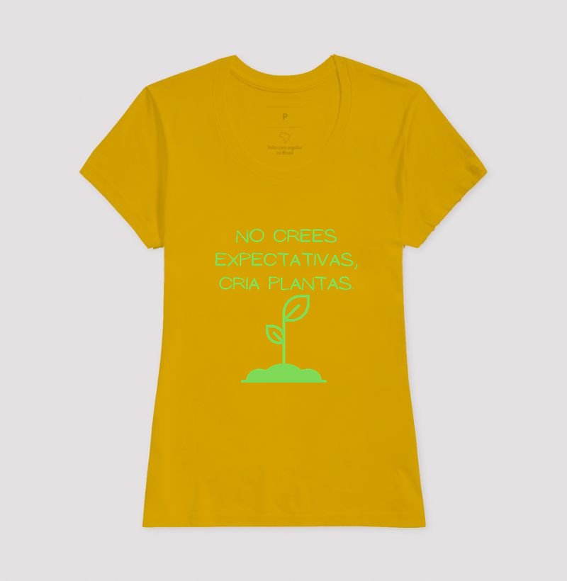 Camiseta - No crees expectativas