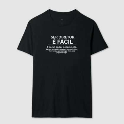 Camiseta - Ser diretor é fácil