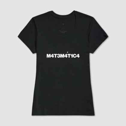 Camiseta - M4T3M4T1C4 - Matemática