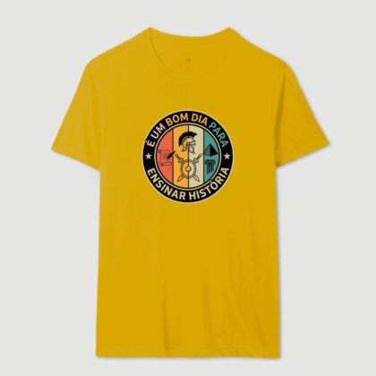 Camiseta - É um bom dia para ensinar história