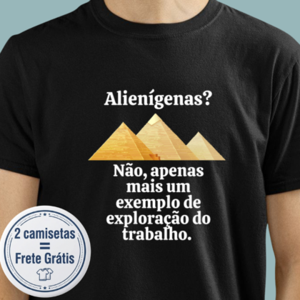 Camiseta - Construção das pirâmides