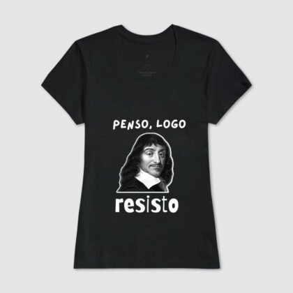 Camiseta - Penso, logo resisto