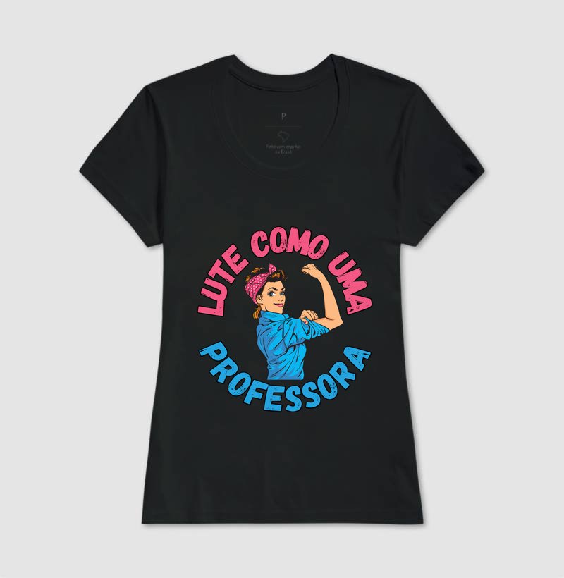Camiseta - Lute como uma professora - Imagem 10