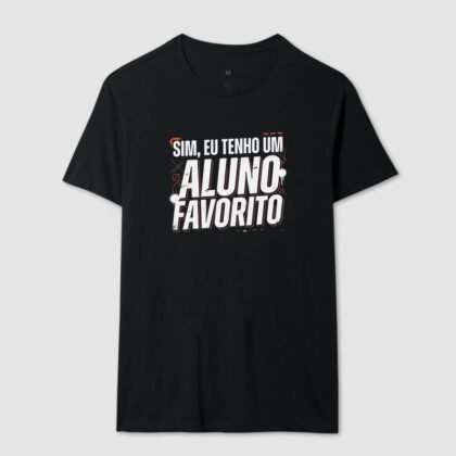 Camiseta - Quem será o aluno favorito?