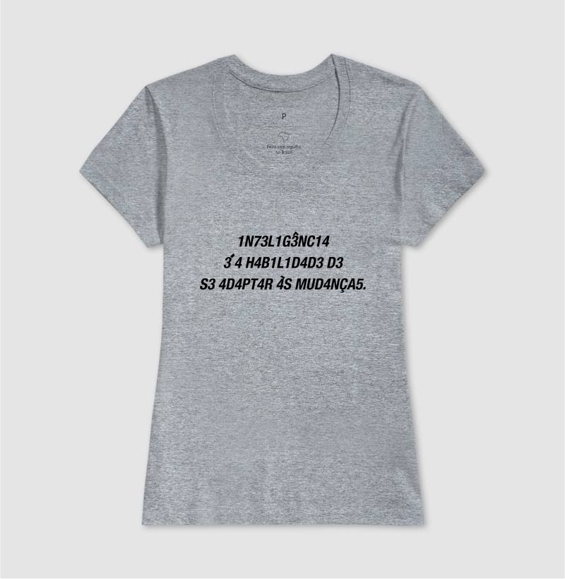 Camiseta - A inteligência é a capacidade de se adaptar às ... - Imagem 12