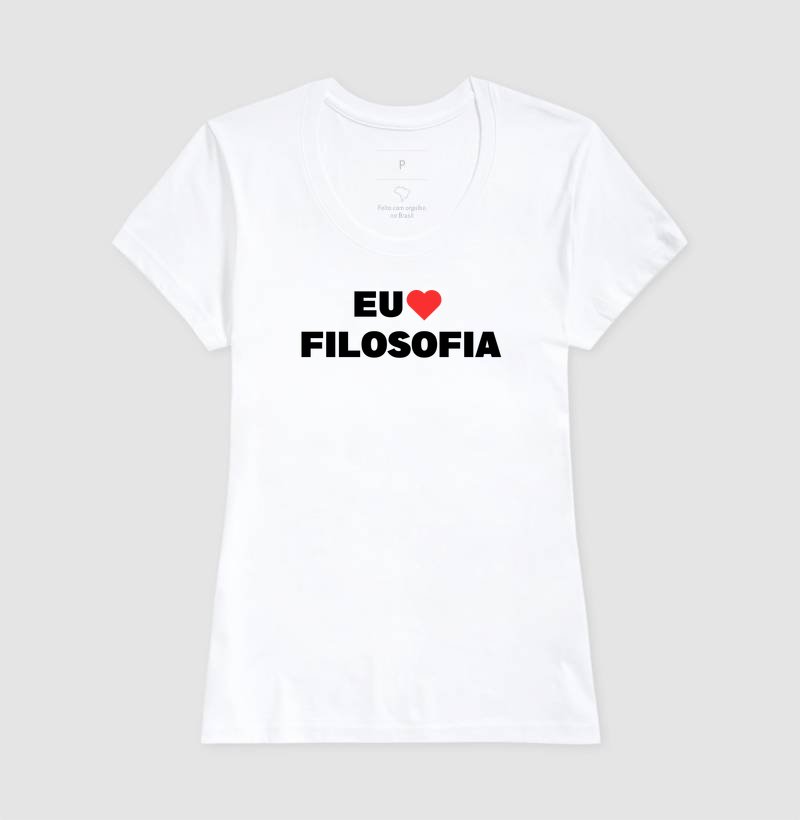 Camiseta - Eu amo filosofia